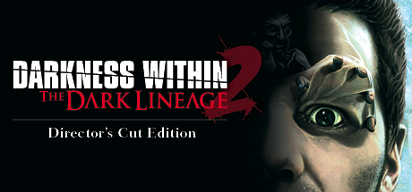 Darkness Within 2: The Dark Lineage