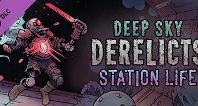 Deep Sky Derelicts – Station Life