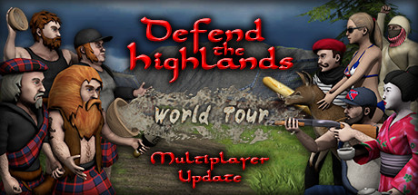 Defend the Highlands: World Tour