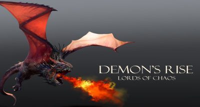 Demon’s Rise – Lords of Chaos