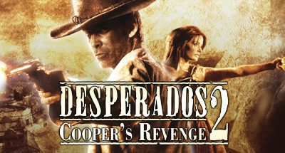 Desperados 2: Cooper’s Revenge