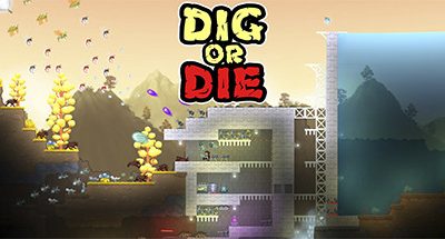 Dig or Die