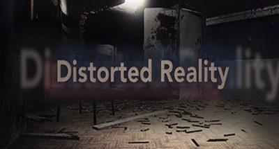 Distorted Reality