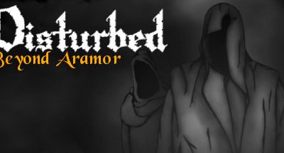 Disturbed: Beyond Aramor