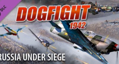 Dogfight 1942 Russia Under Siege