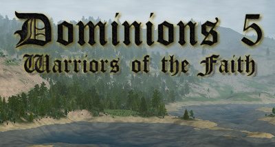 Dominions 5 – Warriors of the Faith