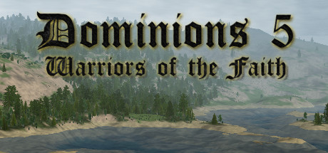 Dominions 5 – Warriors of the Faith