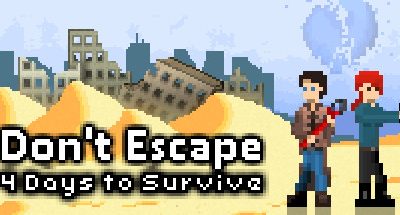 Don’t Escape: 4 Days to Survive