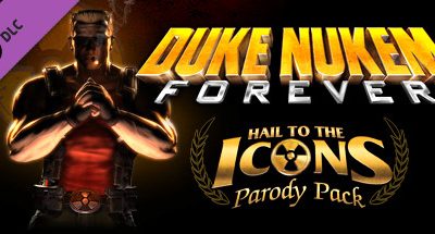 Duke Nukem Forever: Hail to the Icons Parody Pack