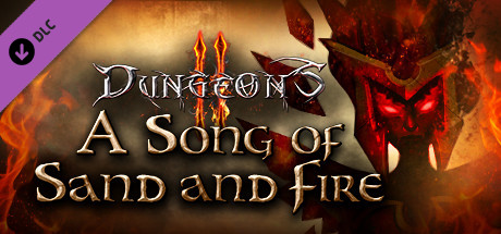 Dungeons 2 – A Song of Sand and Fire