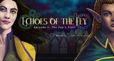 Echoes of the Fey: The Fox’s Trail