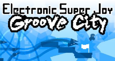 Electronic Super Joy: Groove City