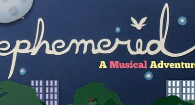 Ephemerid: A Musical Adventure