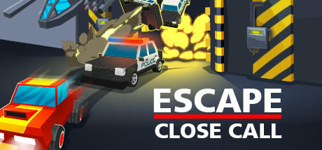 Escape: Close Call