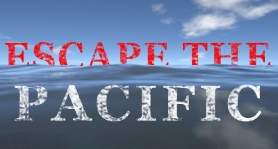 Escape The Pacific