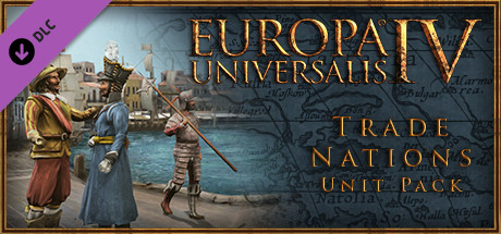 Europa Universalis 4: Trade Nations Unit Pack