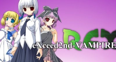 eXceed 2nd – Vampire REX