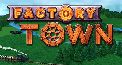 Factory Town