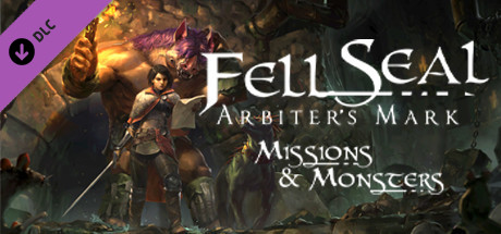 Cover image of  Fell Seal: Arbiters Mark - Missions and Monsters