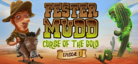 Cover image of  Fester Mudd: Curse of the Gold - Episode 1