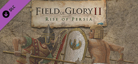 Field of Glory 2: Rise of Persia