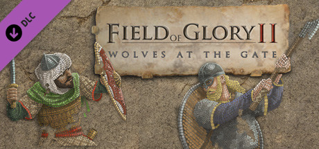 Field of Glory 2: Wolves at the Gate