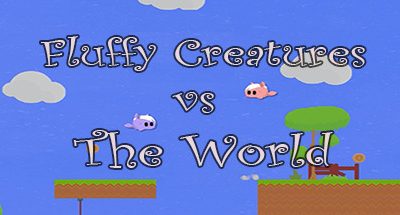 Fluffy Creatures VS The World