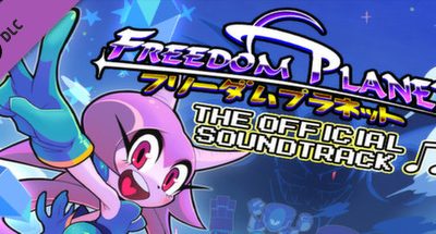 Freedom Planet – Official Soundtrack