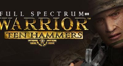 Full Spectrum Warrior: Ten Hammers