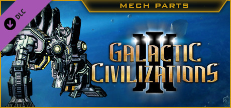 Galactic Civilizations 3 – Mech Parts Kit DLC