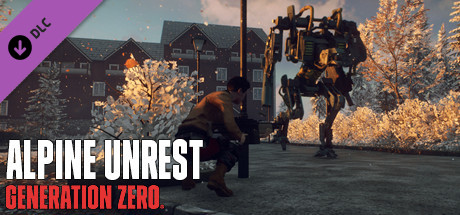 Generation Zero – Alpine Unrest