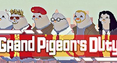 Grand Pigeon’s Duty