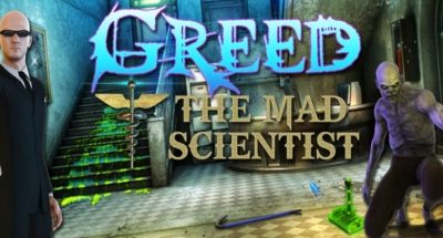 Greed: The Mad Scientist