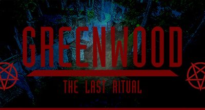 Greenwood the Last Ritual