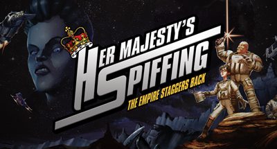 Her Majesty’s SPIFFING