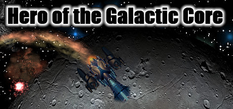 Cover image of  Hero of the Galactic Core