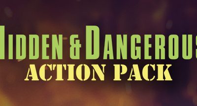 Hidden & Dangerous: Action Pack