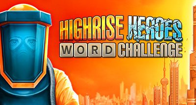 Highrise Heroes: Word Challenge