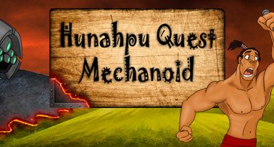 Hunahpu Quest Mechanoid