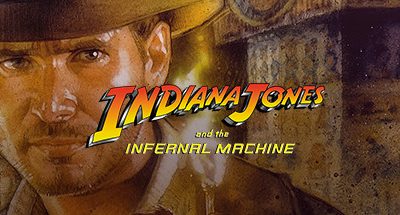 Indiana Jones and the Infernal Machine