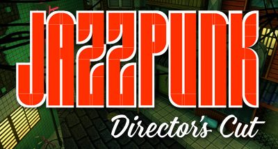 Jazzpunk: Director’s Cut