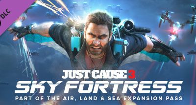 Just Cause 3 DLC: Sky Fortress Pack