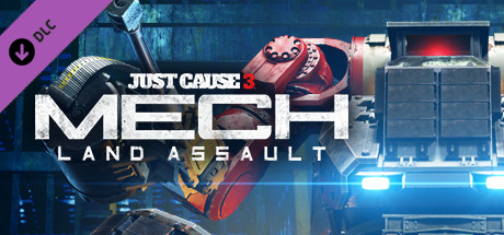 Just Cause 3 DLC: Mech Land Assault