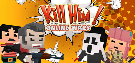 Cover image of  Kill Him Online Wars