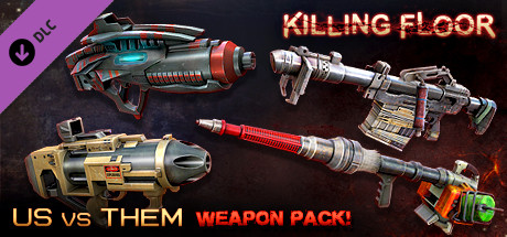 Cover image of  Killing Floor - Community Weapons Pack 3 - Us Versus Them Total Conflict Pack