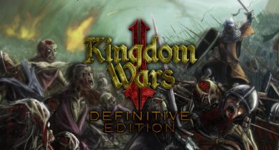 Kingdom Wars 2: Definitive Edition