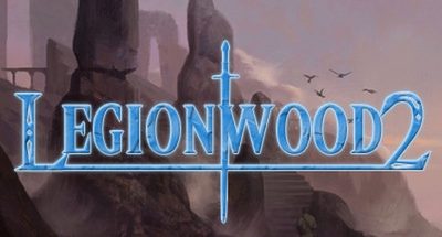 Legionwood 2: Rise of the Eternal’s Realm – Director’s Cut