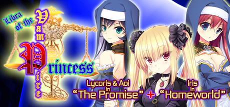 Cover image of  Libra of the Vampire Princess: Lycoris & Aoi in "The Promise" PLUS Iris in "Homeworld"