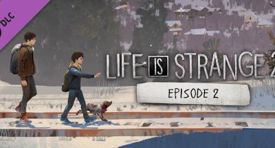 Life is Strange 2 – Episode 2