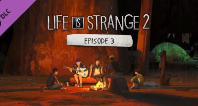 Life is Strange 2 – Episode 3